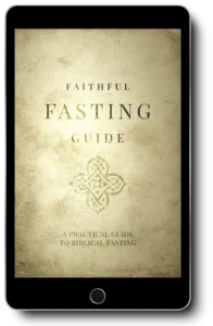 Faithful Fasting Guide